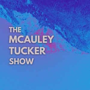 The McAuley Tucker Show cover art